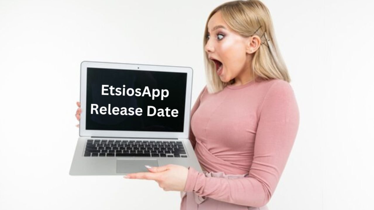 etsiosapp release date